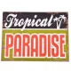 Holzschild -Tropical Paradise- 30x40cm bunt