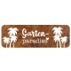 Schild -Gartenparadies- Metall 30cm rost